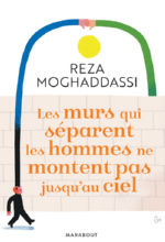 MOGHADDASSI Reza Les murs qui séparent les hommes ne montent pas jusqu´au ciel Librairie Eklectic