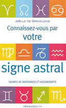 GRAVELAINE Joëlle de Connaissez-vous par votre signe astral Librairie Eklectic