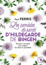 FERRIS Paul Les remèdes de santé d´Hildegarde de Bingen Librairie Eklectic