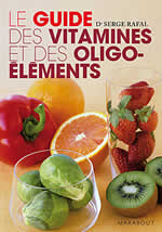 RAFAL Serge Dr Guide des vitamines et oligo-éléments Librairie Eklectic