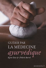 VYAS Kiran & BORREL Marie Guérir par la médecine ayurvédique Librairie Eklectic