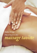 ORTEGA Galya Pratique du massage taoïste Librairie Eklectic