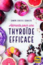 GRAZIOLI SCHAGERL Simone Aliments pour une thyroïde efficace Librairie Eklectic