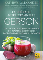 ALEXANDER Kathryn La Thérapie nutritionnelle GERSON Librairie Eklectic