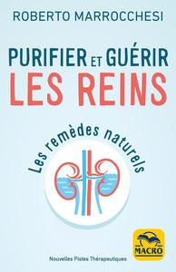 MARROCCHESI Roberto Purifier et guérir les reins. Les remèdes naturels Librairie Eklectic