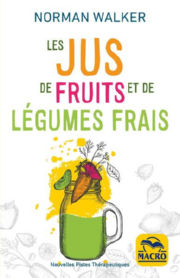 WALKER Norman W. Jus de fruits et de légumes frais Librairie Eklectic