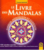 VARLENHOFF Thomas  Le livre des mandalas. Énergie, méditation et guérison Librairie Eklectic