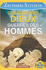 SITCHIN Zecharia Guerres des Dieux, guerres des Hommes (vol. 3 des Chroniques de la Terre)  Librairie Eklectic