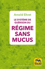 EHRET Arnold  Le système de guérison du régime sans mucus Librairie Eklectic