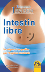 JENSEN Bernard Intestin libre. Se soigner et se purifier par l´hygiène intestinale Librairie Eklectic