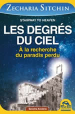 SITCHIN Zecharia Les degrés du ciel - A la recherche du paradis perdu  (Volume 2 des Chroniques de la Terre) Librairie Eklectic