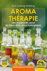 NUBLING Kurt Ludwig  Aromathérapie - Les essences pour le bien-être psychologique  Librairie Eklectic