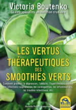 BOUTENKO Victoria Les vertus thérapeutiques des smoothies verts Librairie Eklectic