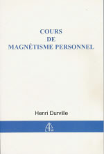 DURVILLE Henri Cours de magnétisme personnel Librairie Eklectic