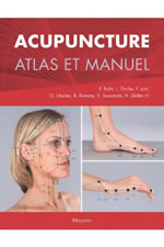 Bahr F. (dir.) Acupuncture : Atlas et manuel Librairie Eklectic