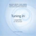 THOMAS David & KLINCK Matthiew Tuning in - L´essentiel en 300 pensées. Bashar, Kryon, Chief Joseph, Tobias, Torah & Les Pléiadiens. Librairie Eklectic