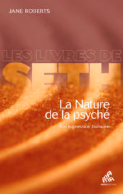 ROBERTS Jane Seth. La Nature de la Psyché. Son expression humaine Librairie Eklectic