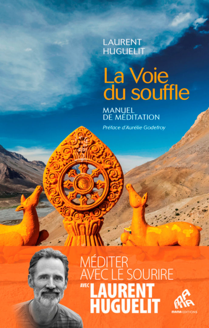 HUGUELIT Laurent La voie du souffle. Manuel de méditation. Méditer avec le sourire Librairie Eklectic