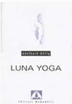 OHLIG Adelheid Luna Yoga Librairie Eklectic