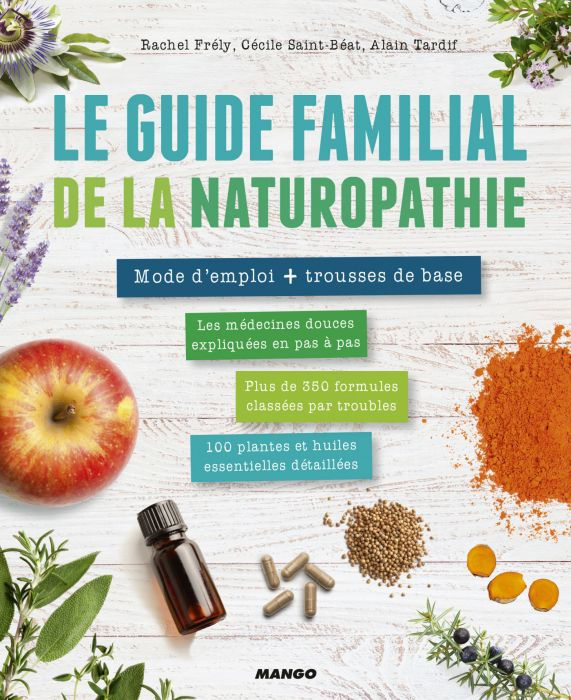 TARDIF Alain Le guide familial de la naturopathie Librairie Eklectic