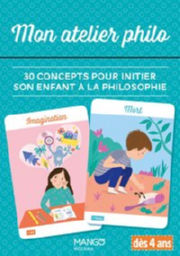 PASTORINI Chiara Mon atelier philo. 30 concepts pour initier son enfant à la philosophie Librairie Eklectic