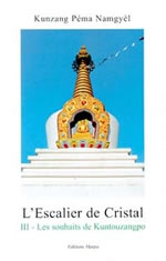 NAMGYEL Kunzang Pema Escalier de cristal (L´) - Tome 3 : Les souhaits de Kuntouzangpo Librairie Eklectic