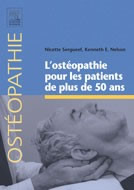 SERGUEFF Nicette & NELSON Kenneth L´ostéopathie pour les patients de plus de 50 ans  Librairie Eklectic