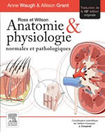 WAUGH Anne & GRANT Allison Anatomie & Physiologie normales et pathologiques (trad. de la 12ème édition) Librairie Eklectic