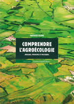 CALAME Matthieu Comprendre l´agroécologie Librairie Eklectic