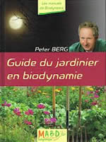 BERG Peter Guide du jardinier en biodynamie (édition 2023) Librairie Eklectic