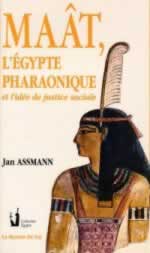 ASSMANN Jan Mâat, l´Egypte pharaonique et l´idée de justice sociale Librairie Eklectic
