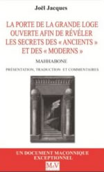 JACQUES Joël La porte de la Grande Loge ouverte afin de révéler les secrets de la franc-maçonnerie des 