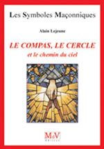 LEJEUNE Alain Le compas, le cercle et le chemin du ciel Librairie Eklectic