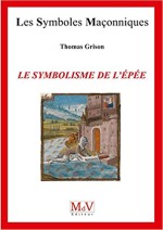 GRISON Thomas  Le Symbolisme de l´épée (n°79) Librairie Eklectic