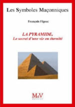 FIGEAC François La pyramide. Le secret d´une vie d´éternité (n°80) Librairie Eklectic