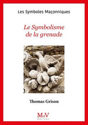 GRISON Pierre Le symbolisme de la grenade (nÂ°104) Librairie Eklectic