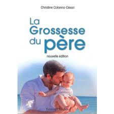 COLONNA-CESARI Christine La grossesse du père - Nouvelle édition Librairie Eklectic