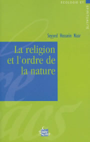 HOSSEIN NASR Seyyed Religion et l´ordre de la nature (La) Librairie Eklectic