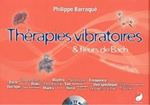 BARRAQUE Philippe thérapies vibratoires et fleurs de Bach (Coffret : livre + cartes + CD)  Librairie Eklectic