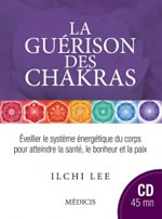 LEE Ilchi  La guérison des chakras (+ CD 45min) Librairie Eklectic