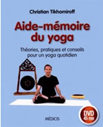 TIKHOMIROFF Christian Aide-mémoire du yoga (+ DVD) Librairie Eklectic