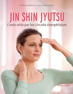 KESSLER Nicola et KÜHRT Christiane Jin Shin Jyutsu. L´auto-aide par les circuits énergétiques Librairie Eklectic