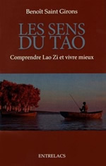 SAINT GIRONS Benoît Les sens du Tao. Comprendre Lao Zi et vivre mieux Librairie Eklectic