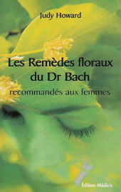HOWARD Judy Remèdes floraux du Dr Bach recommandé aux femmes (Les) Librairie Eklectic