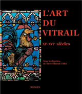 BARRAL I ALTET Xavier Art du Vitrail (L´). XIe-XVIe siècles Librairie Eklectic