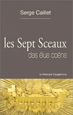 CAILLET Serge Les Sept Sceaux des Ã©lus coÃ«ns Librairie Eklectic