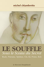 CHIAMBRETTO Michel Le souffle, sous le sceau du secret Librairie Eklectic