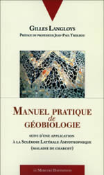 LANGLOYS Gilles Manuel pratique de géobiologie suivi d´une application à la Sclérose Latérale Amyotrophique (maladie de Charcot) Librairie Eklectic