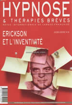 Collectif Erickson et l´inventivité. Revue Hypnose et thérapies brèves, hors série n° 6 Librairie Eklectic
