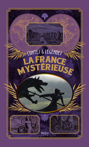 Collectif La France mystÃ©rieuse - Contes et lÃ©gendes Librairie Eklectic